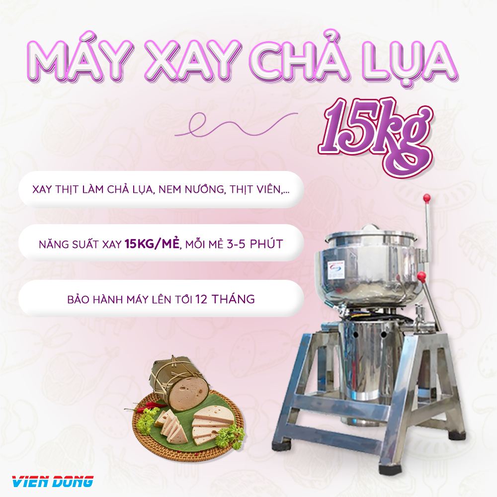 Máy xay chả lụa 15Kg