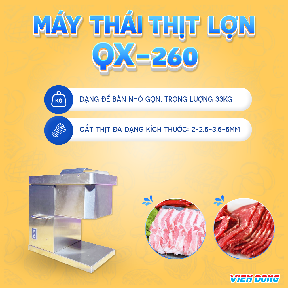 Máy thái thịt tươi sống QX 260 Máy thái thịt tươi sống QX 260