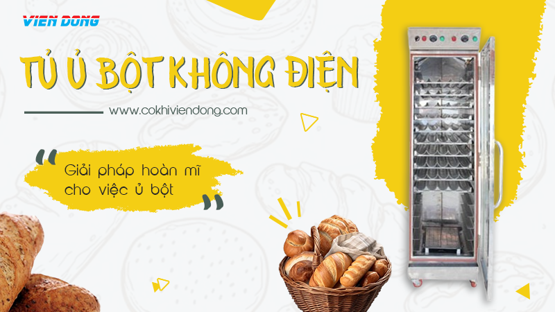 giá tủ ủ bột không điện